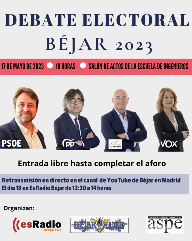 Es Radio Béjar, Béjar en Madrid y la Asociación Salmantina de Periodistas organizan el primer debate electoral de la historia de Béjar - 14 de mayo de 2023